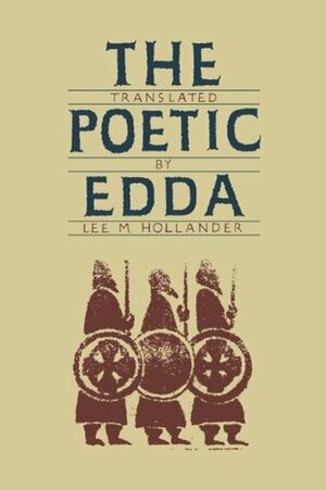 The Poetic Edda by Unknown, Lee M. Hollander