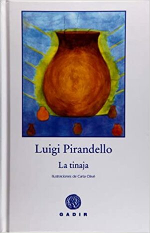 La tinaja by Luigi Pirandello