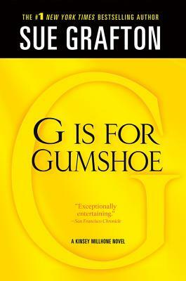 "g" Is for Gumshoe: A Kinsey Millhone Mystery by Sue Grafton