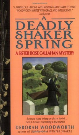 Deadly Shaker Spring by Deborah Woodworth