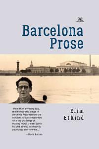 Barcelona Prose by Efim Etkind