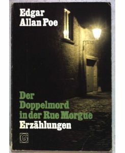 Der Doppelmord In Der Rue Morgue Und Andere Erzählungen by Edgar Allan Poe