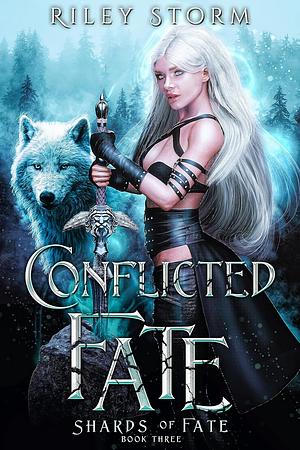 Conflicted Fate by Riley Storm