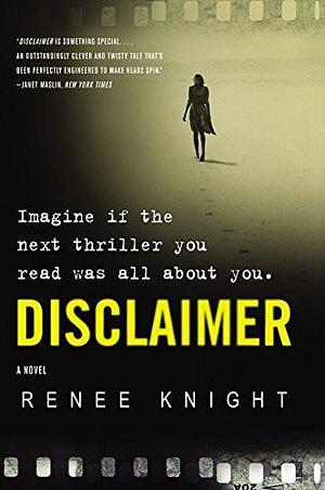 Disclaimer by Renee Knight by Renée Knight, Renée Knight