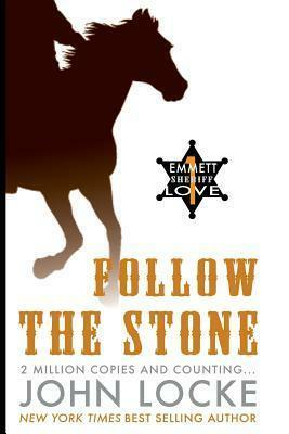 Follow the Stone by John Locke