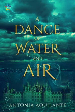 A Dance of Water and Air by Antonia Aquilante