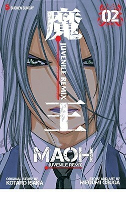 Maoh: Juvenile Remix, Vol. 2 by Kōtarō Isaka