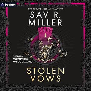 Stolen Vows by Sav R. Miller