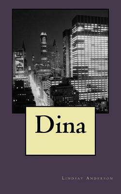 Dina by Lindsay Anderson