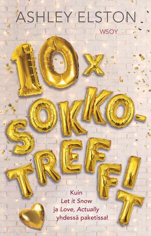 10x Sokkotreffit by Ashley Elston