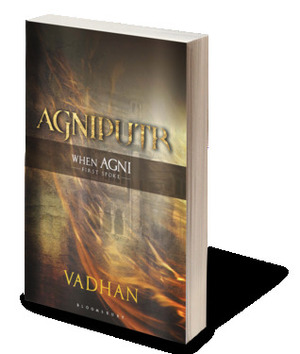 Agniputr-When Agni First Spoke by Vadhan