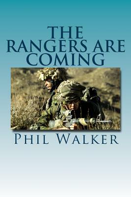 The Rangers Are Coming by Phil Walker