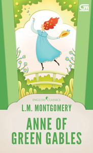 Anne of Green Gables by L.M. Montgomery