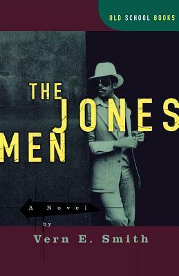 The Jones Men by Vern E. Smith