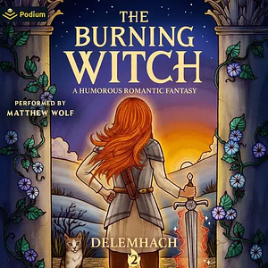 The Burning Witch 2 by Delemhach