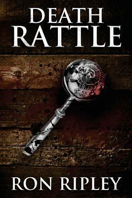 Death Rattle by Ron Ripley