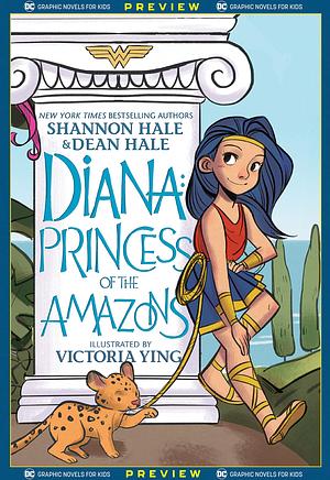 DC Graphic Novels for Kids Sneak Peeks: Diana: Princess of the Amazons (2020-) #1 by Shannon Hale, Victoria Ying, Dean Hale, Dean Hale