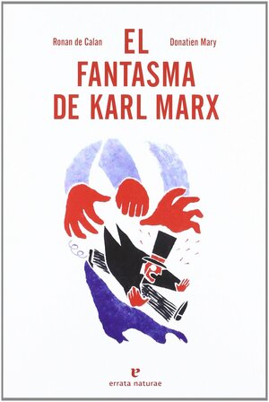 El fantasma de karl marx by Ronan de Calan, Mary Donatien