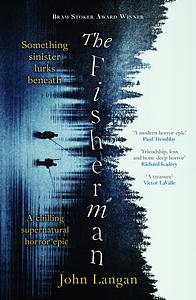 The Fisherman by John Langan