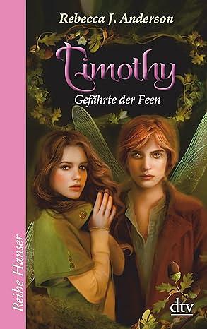 Timothy: Gefährte der Feen by R.J. Anderson