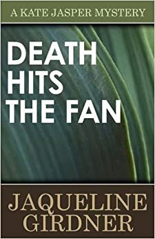 Death Hits the Fan by Jaqueline Girdner