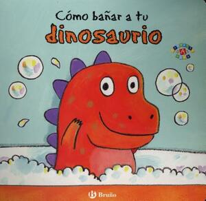 Como Banar a Tu Dinosaurio by Jane Clarke