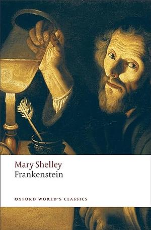 Frankenstein, or The Modern Prometheus by Mary Shelley