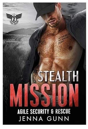 Stealth Mission by Jenna Gunn