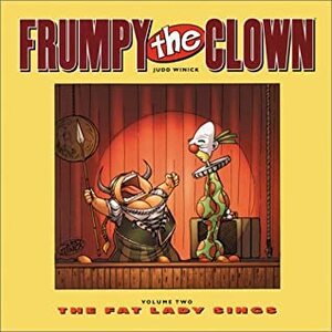 Frumpy the Clown, Volume 2: The Fat Lady Sings by Judd Winick