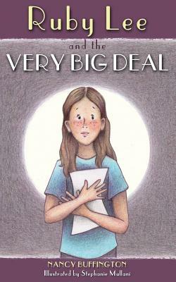 Ruby Lee and the Very Big Deal by Nancy Buffington