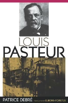 Louis Pasteur by Patrice Debré