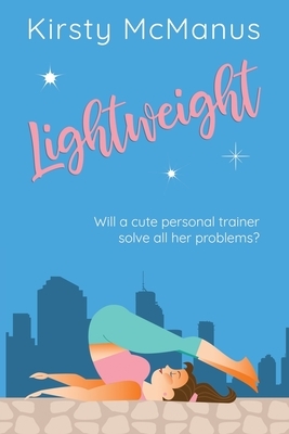 Lightweight by Kirsty McManus