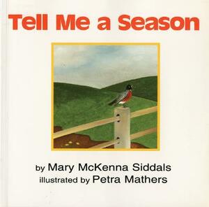 Tell Me a Season by Mary McKenna Siddals