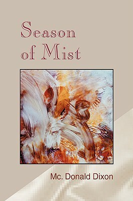 Season of Mist by McDonald Dixon