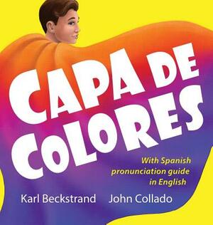 Capa de colores: Spanish Career Book with pronunciation guide in English by Karl Beckstrand