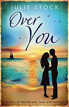 Over You by Julie Stock