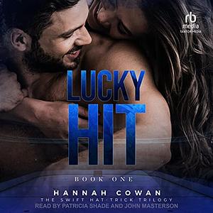 Lucky Hit by Hannah Cowan