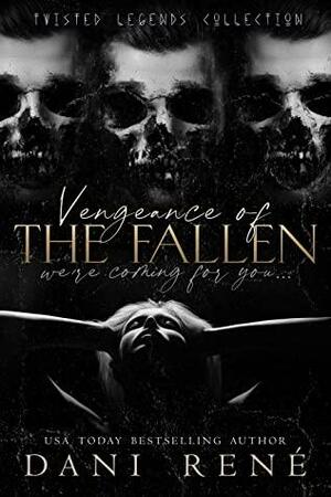 Vengeance of The Fallen by Dani René