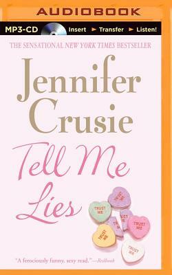 Tell Me Lies by Jennifer Crusie