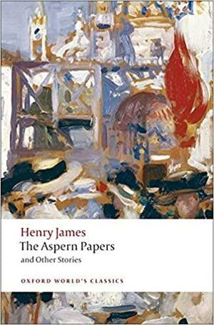 The Aspern Papers and Other Stories by Henry James