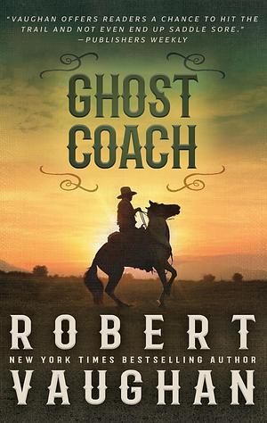 Ghost Coach by Robert Vaughan