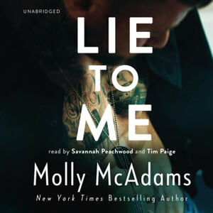 Lie to Me by Molly McAdams