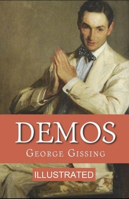 Demos illustrated by George Gissing