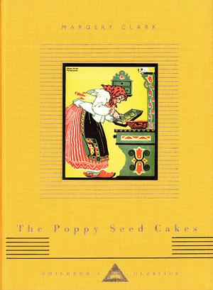 The Poppy Seed Cakes by Margery Clark