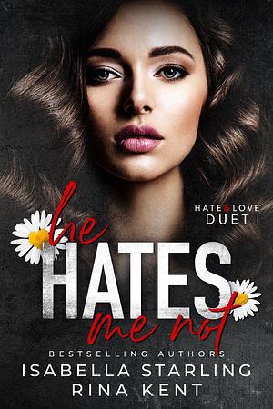 He Hates Me Not by Rina Kent