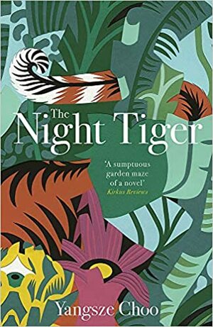 The Night Tiger by Yangsze Choo