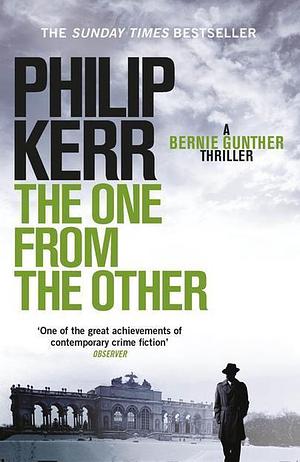 The One from the Other by Philip Kerr