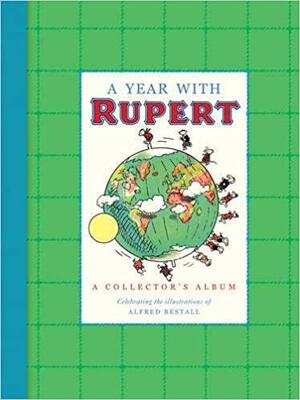 A Year with Rupert by Alfred Bestall