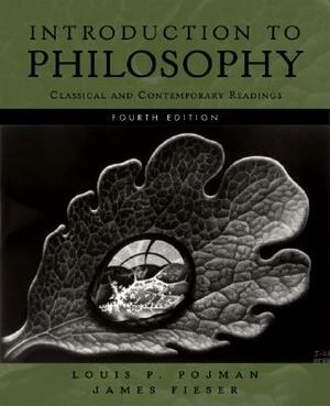 Introduction to Philosophy: Classical and Contemporary Readings by 