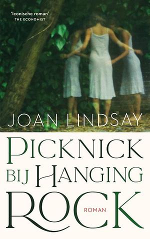 Picknick bij Hanging Rock by Joan Lindsay